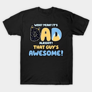 Dad Alright That Guys Awesome Fathers Day T-Shirt